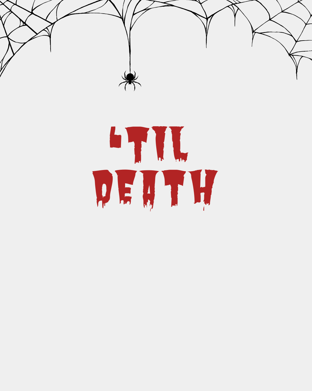 Til Death Do Us Part