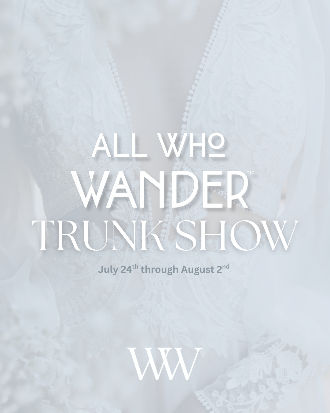 All Who Wander Trunk Show